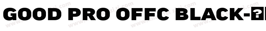 GOOD PRO OFFC BLACK字体转换